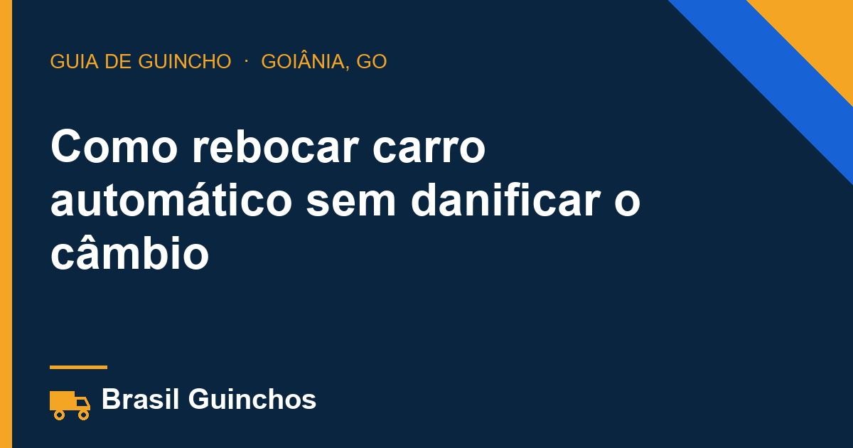 Como rebocar carro automático sem danificar o câmbio
