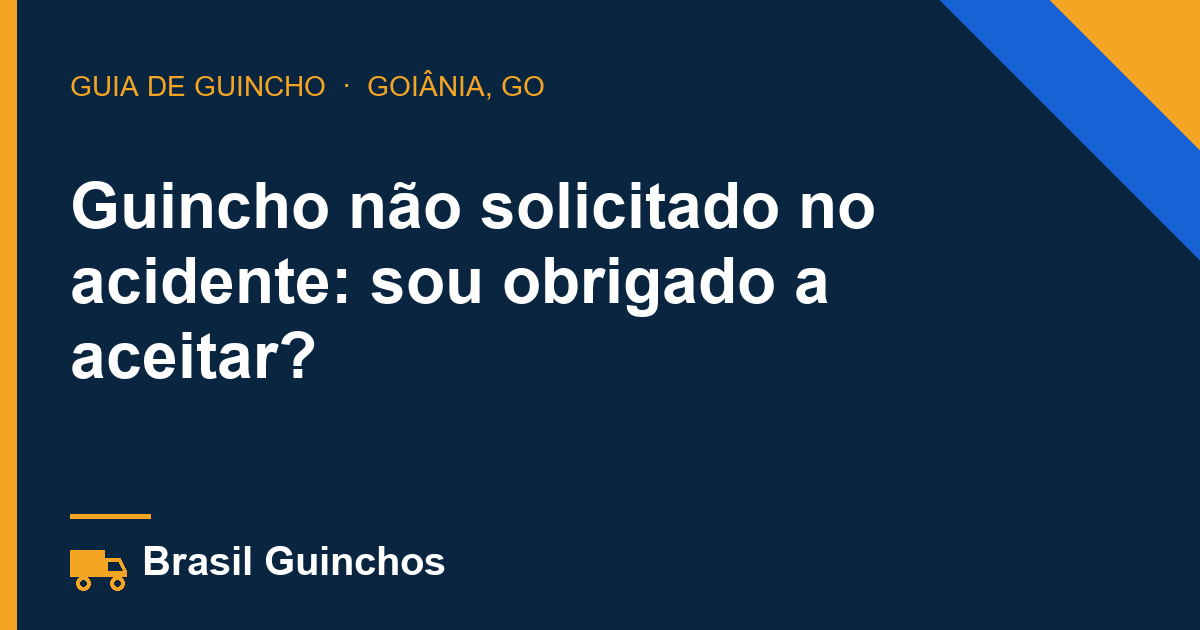 Guincho não solicitado no acidente: sou obrigado a aceitar?