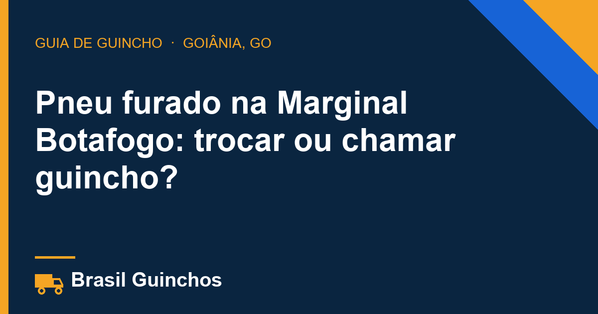 Pneu furado na Marginal Botafogo: trocar ou chamar guincho?