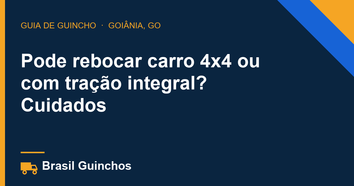 Pode rebocar carro 4x4 ou com tração integral? Cuidados